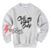Cali-Vibes-Only-Sweatshirt---Funny's-Sweatshirt-on-Sale