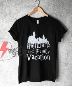 Hogwarts Family Vacation T-Shirt - Funny's Shirt On Sale - Harry Potter Shirt