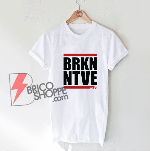 BRKN NTVE T-Shirt - Israe The Last Style Bender Adesanya T-Shirt - Funny Shirt On Sale