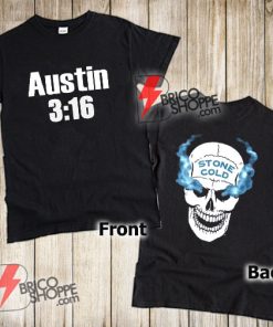 Stone Cold Steve Austin 3:16 Skull T-Shirt - Funny's Shirt On Sale