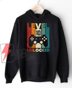 10th Birthday Hoodie, Tenth Birthday Hoodie – Level 10 Unlocked Hoodie – Video Game Birthday Hoodie – Funny Hoodie