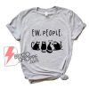 Cat Ew People Shirt - Funny Shirt On Sale