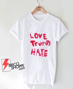 Love Trumps Hate T-Shirt - LADY GAGA 'Love Trumps Hate' Shirt - Funny Shirt On Sale