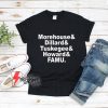 Morehouse-&-Dillard-&-Tuskegee-&-Howard-&-FAMU-T-Shirt---Funny-Shirt
