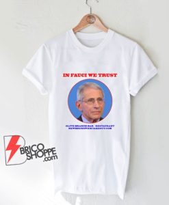 Nice Dr. Fauci In Fauci We Trust Olive Branch Bar Restaurant T-Shirt - Funny Shirt On Sale