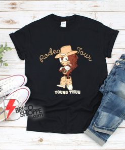 Radeo Tour - Young thug rapper sonic Shirt - Funny Shirt On Sale