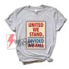 United-We-Stand-the-Late-Show-Stephen-Colbert-Tee---Funny-Shirt-On-Sale