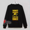 Winner-Winner-Chicken-Dinner-Sweatshirt