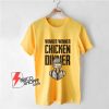 Winner Winner Chicken Dinner T-Shirt - Funny Shirt