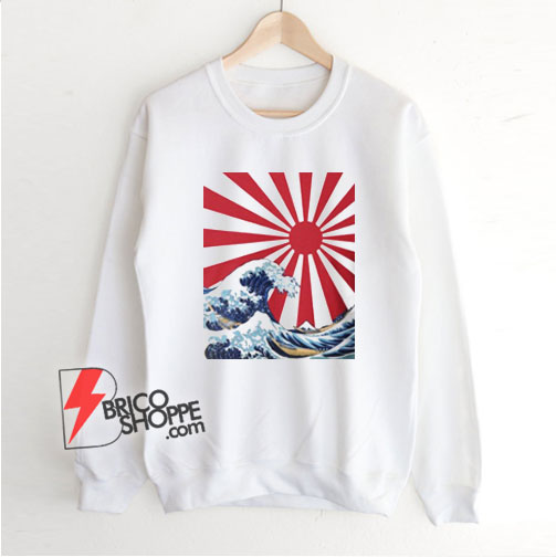 Great Wave off Kanagawa Rising Sun Sweatshirt - Funny Sweatshirt On Sale