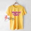Magical Girl T-Shirt - Funny Shirt On Sale