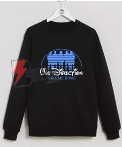 One Direction Sweatshirt - One Direction Take me Home Sweatshirt - Parody Walt Disney One Direction Sweatshirt - funny Sweatshirt On Sale