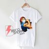 Rosie The Riveter Woman Nurse T-Shirt - Funny Shirt On Sale