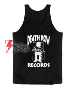 Death row records Tank Top - Funny Tank top