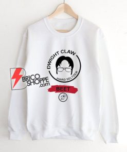 Dwight Claw Hard Seltzer Beet Sweatshirt - Funny Sweatshirt