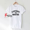 Everybody VS Injustice T-Shirt - Funny Shirt On Sale
