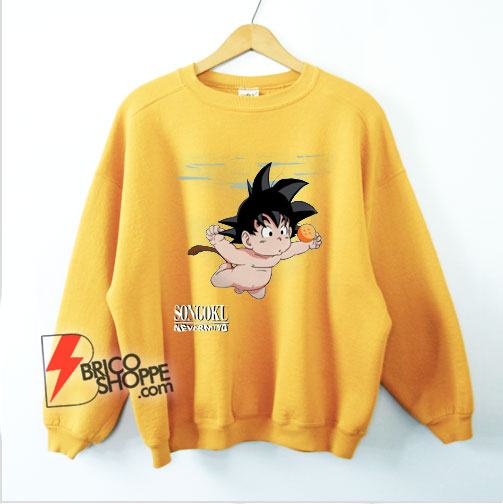 Parody Songoku Nevermind Sweatshirt - Funny Dragon Ball Z Sweatshirt - Parody Sweatshirt