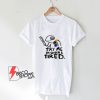 Pride LGBT Try Me Im Queer and Tired T-Shirt - Funny Shirt On Sale