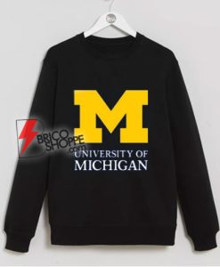 University of Michigan Sweatshirt – University of Michigan Clothing – University of Michigan Apparel
