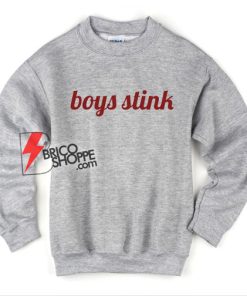 boys stink Sweatshirt - Funny Sweatshirt