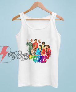 A Different World Characters Tank Top - Funny Tank Top on Sale