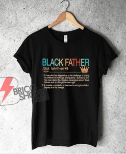 Black Father Definition Vintage Shirt - Parody Shirt - Funny Shirt On Sale