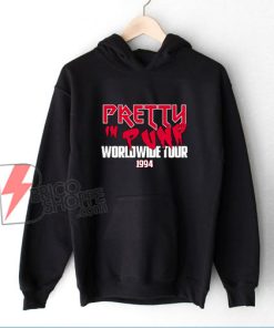 Pretty In Punk Worldwide Tour 1994 Band Hoodie - Funny Hoodie On Sale