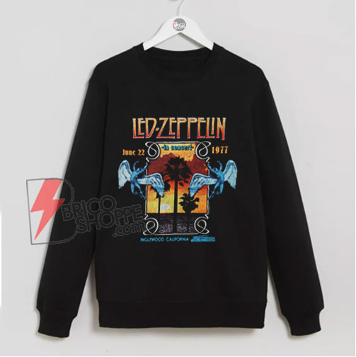 vintage Sweatshirt – Led Zeppelin In Concert Inglewood Sweatshirt – Funny Sweatshirt