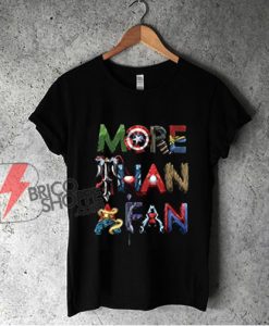 Marvel Avengers More Than A Fan Word Stack T-Shirt - Funny Shirt On Sale