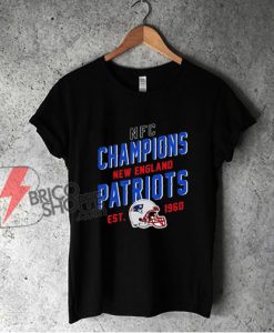 NFC Champions New England Patriots EST 1960 Shirt - Funny Shirt On Sale