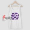 Pussy Builds Strong Bones Tank Top - Funny Tank Top
