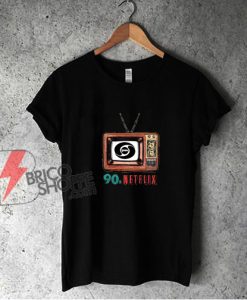 90s Netflix shirt - Funny Shirt On Sale