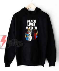 Black Lives Matter Heroes Dark Hoodie - Funny Hoodie On Sale
