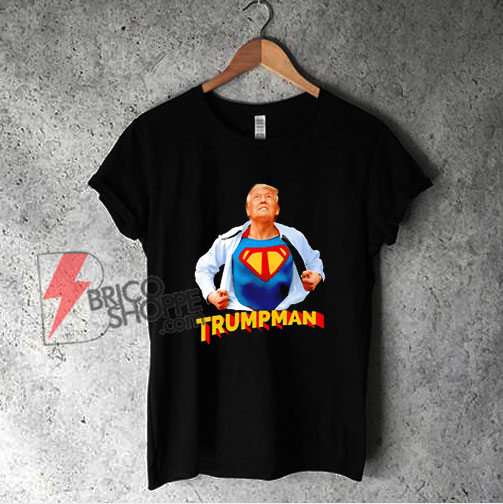 Donald trump Superman -Trumpman T-Shirt - Funny Shirt On Sale