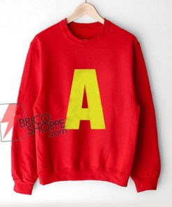 A Letter Alvin Chipmunks Sweatshirt - Funny Sweatshirt On Sale
