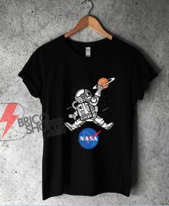 Astronaut Basketball League Slam Dunk NASA Shirt - Nasa Shirt - Parody Shirt - Funny Shirt