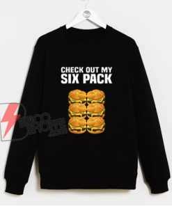 Burger Six Pack Fitness Exercise Gym Funny Fast Food Sweatshirt – Funny Sweatshirt On Sale – Parody Sweatshirt