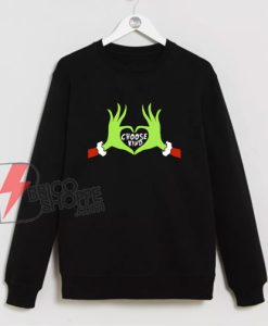 Grinch Hand Love Choose Kind Sweatshirt -Funny Sweatshirt On Sale