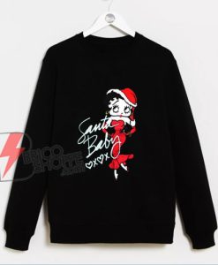 Santa Baby Betty Boop Sweatshirt – Funny Sweatshirt On Sale