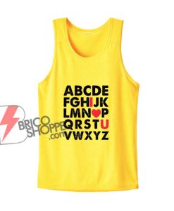 ABCD I LOVE U Tank Top - Funny Tank Top - Valentine Gift Tank Top - Love Tank TopABCD I LOVE U Tank Top - Funny Tank Top - Valentine Gift Tank Top - Love Tank Top