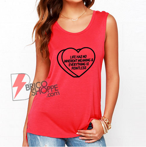Dead Inside Shirt – Funny Valentine Shirt – Anti Valentines Day Shirt Nihilism Shirt – Womens Valentines Day Shirt