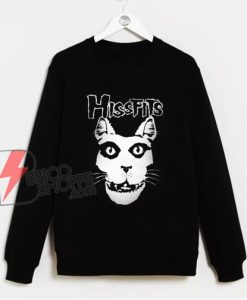 Mistfits Sweatshirt - Misfits Band Parody Cat Sweatshirt - Cat Lover Sweatshirt - Parody Sweatshirt - Funny Sweatshirt