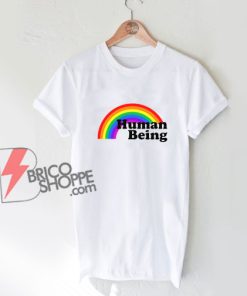 HUman-Being-Shirt---LGBT-SHirt---Funny-Shirt-On-Sale