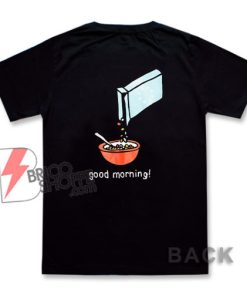 Most Dope Good Morning Cereal Killer Shirt - Funny T-Shirt On Sale - Parody T-Shirt