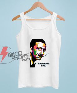 Salvador Dali Tank Top – Funny Tank Top On Sale