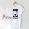 Sorry You Are Not Special Anime T-Shirt