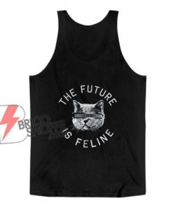 The-Future-Is-Feline-Tank-top