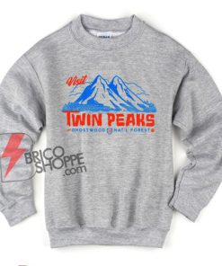 Visit Twin Peaks Ghostwood national forest Sweatshirt - Funny Sweatshirt