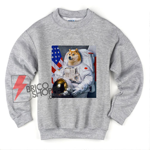 Dogecoin Astronaut To the Moon Sweatshirt - Funny Sweatshirt