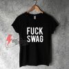 FUCK-SWAG-Shirt